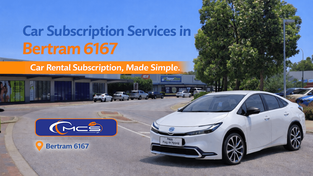 Car Subscription Services in Bertram 6167